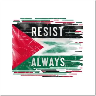 Resist Always Posters and Art